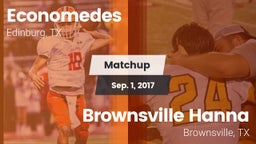 Matchup: Economedes High vs. Brownsville Hanna  2017