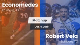 Matchup: Economedes High vs. Robert Vela  2019