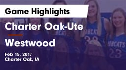 Charter Oak-Ute  vs Westwood  Game Highlights - Feb 15, 2017