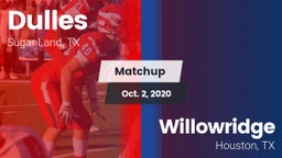 Matchup: Dulles  vs. Willowridge  2020