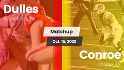 Matchup: Dulles  vs. Conroe  2020