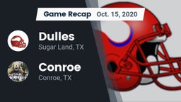 Recap: Dulles  vs. Conroe  2020