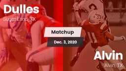 Matchup: Dulles  vs. Alvin  2020