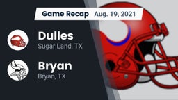 Recap: Dulles  vs. Bryan  2021