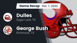 Recap: Dulles  vs. George Bush  2022