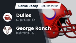 Recap: Dulles  vs. George Ranch  2022