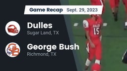 Recap: Dulles  vs. George Bush  2023