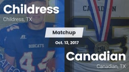 Matchup: Childress High vs. Canadian  2017