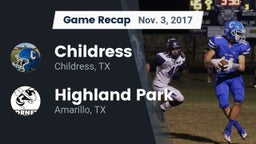 Recap: Childress  vs. Highland Park  2017