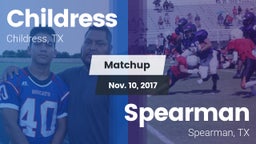 Matchup: Childress High vs. Spearman  2017