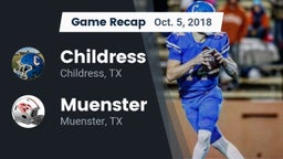 Recap: Childress  vs. Muenster  2018