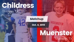 Matchup: Childress High vs. Muenster  2019