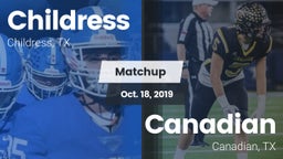 Matchup: Childress High vs. Canadian  2019