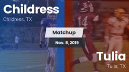 Matchup: Childress High vs. Tulia  2019