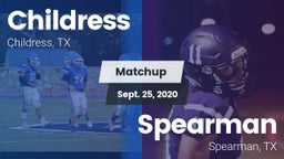 Matchup: Childress High vs. Spearman  2020