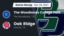 Recap: The Woodlands College Park  vs. Oak Ridge  2021