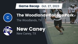 Recap: The Woodlands College Park  vs. New Caney  2023