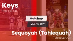 Matchup: Keys  vs. Sequoyah (Tahlequah)  2017