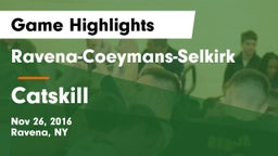 Ravena-Coeymans-Selkirk  vs Catskill  Game Highlights - Nov 26, 2016