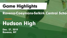 Ravena-Coeymans-Selkirk Central School District vs Hudson High Game Highlights - Dec. 27, 2019