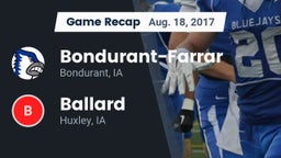 Recap: Bondurant-Farrar  vs. Ballard  2017
