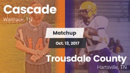 Matchup: Cascade  vs. Trousdale County  2017