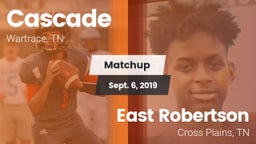 Matchup: Cascade  vs. East Robertson  2019