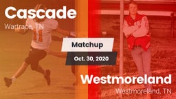 Matchup: Cascade  vs. Westmoreland  2020
