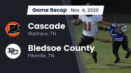 Recap: Cascade  vs. Bledsoe County  2020