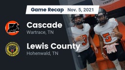 Recap: Cascade  vs. Lewis County  2021