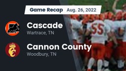 Recap: Cascade  vs. Cannon County  2022