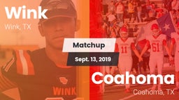 Matchup: Wink  vs. Coahoma  2019