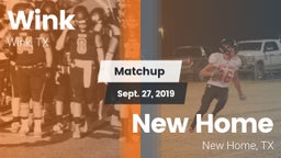 Matchup: Wink  vs. New Home  2019