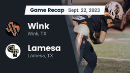 Recap: Wink  vs. Lamesa  2023