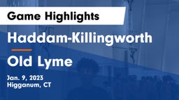 Haddam-Killingworth  vs Old Lyme Game Highlights - Jan. 9, 2023