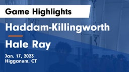 Haddam-Killingworth  vs Hale Ray Game Highlights - Jan. 17, 2023