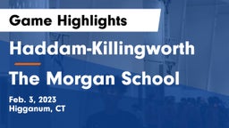 Haddam-Killingworth  vs The Morgan School Game Highlights - Feb. 3, 2023