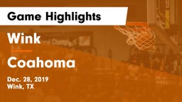 Wink  vs Coahoma  Game Highlights - Dec. 28, 2019