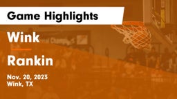 Wink  vs Rankin  Game Highlights - Nov. 20, 2023