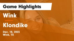 Wink  vs Klondike  Game Highlights - Dec. 18, 2023