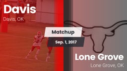 Matchup: Davis  vs. Lone Grove  2017