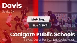 Matchup: Davis  vs. Coalgate Public Schools 2017