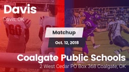 Matchup: Davis  vs. Coalgate Public Schools 2018