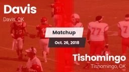 Matchup: Davis  vs. Tishomingo  2018