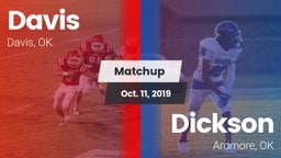 Matchup: Davis  vs. Dickson  2019