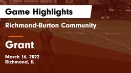 Richmond-Burton Community  vs Grant  Game Highlights - March 16, 2022