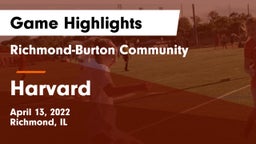 Richmond-Burton Community  vs Harvard  Game Highlights - April 13, 2022
