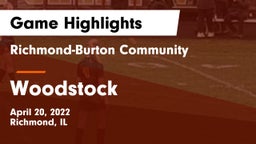 Richmond-Burton Community  vs Woodstock  Game Highlights - April 20, 2022