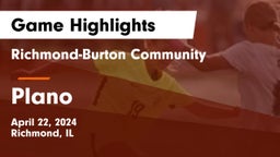 Richmond-Burton Community  vs Plano  Game Highlights - April 22, 2024