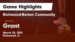 Richmond-Burton Community  vs Grant  Game Highlights - March 20, 2024